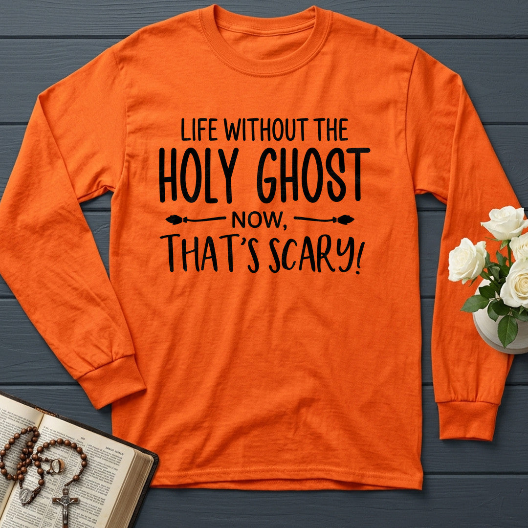 Life Without The Holy Ghost Now That's Scary 01