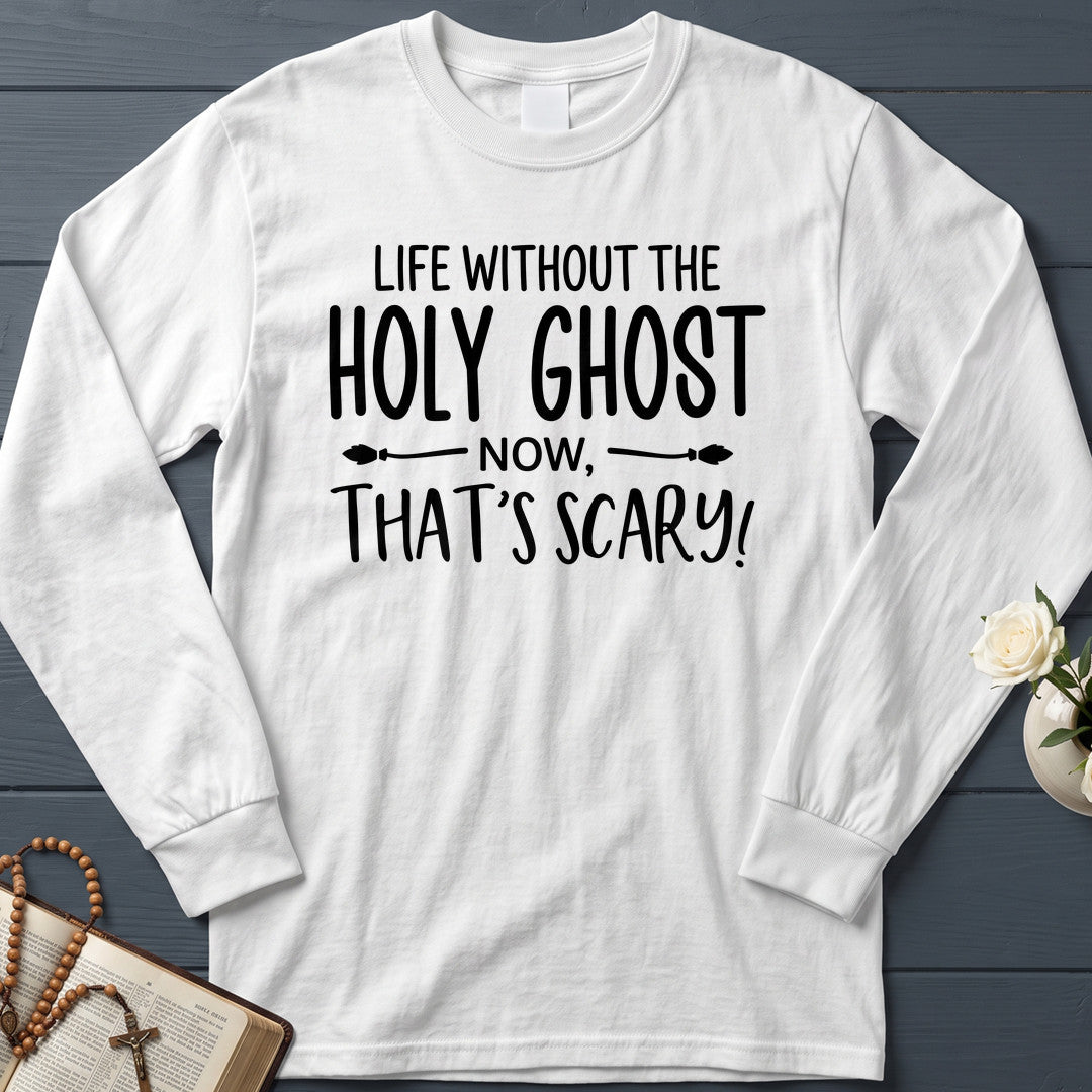 Life Without The Holy Ghost Now That's Scary 01