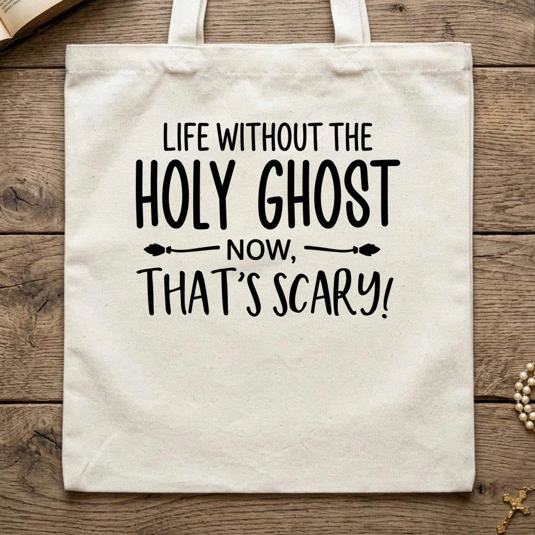 Life Without The Holy Ghost Now That's Scary 01