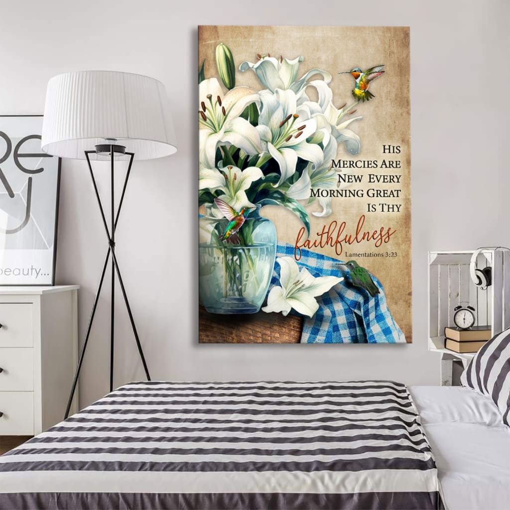 His Mercies Are New Every Morning – Lily Flower Christian Wall Art