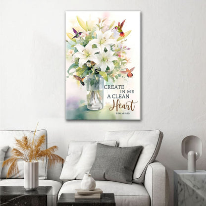 Create In Me A Clean Heart, Hummingbird Lily Flower, Psalm 51:10 Wall Art Canvas