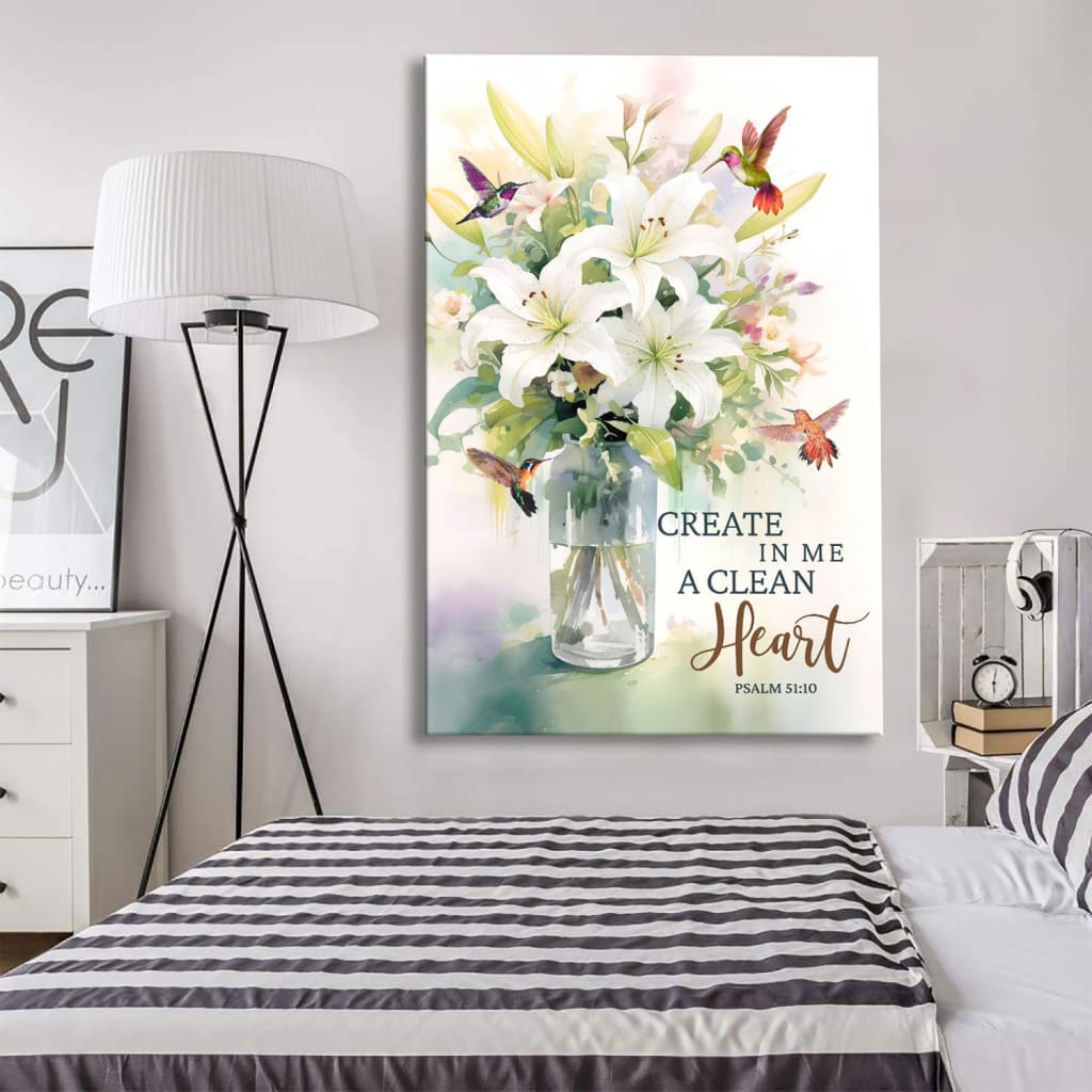 Create In Me A Clean Heart, Hummingbird Lily Flower, Psalm 51:10 Wall Art Canvas