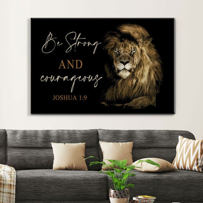 Lion Of Judah, Be Strong And Courageous Joshua 1:9 Wall Art Canvas