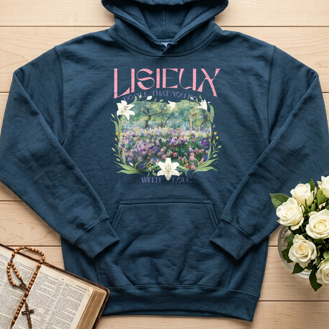 Lisieux Do All That You Do With Love 01