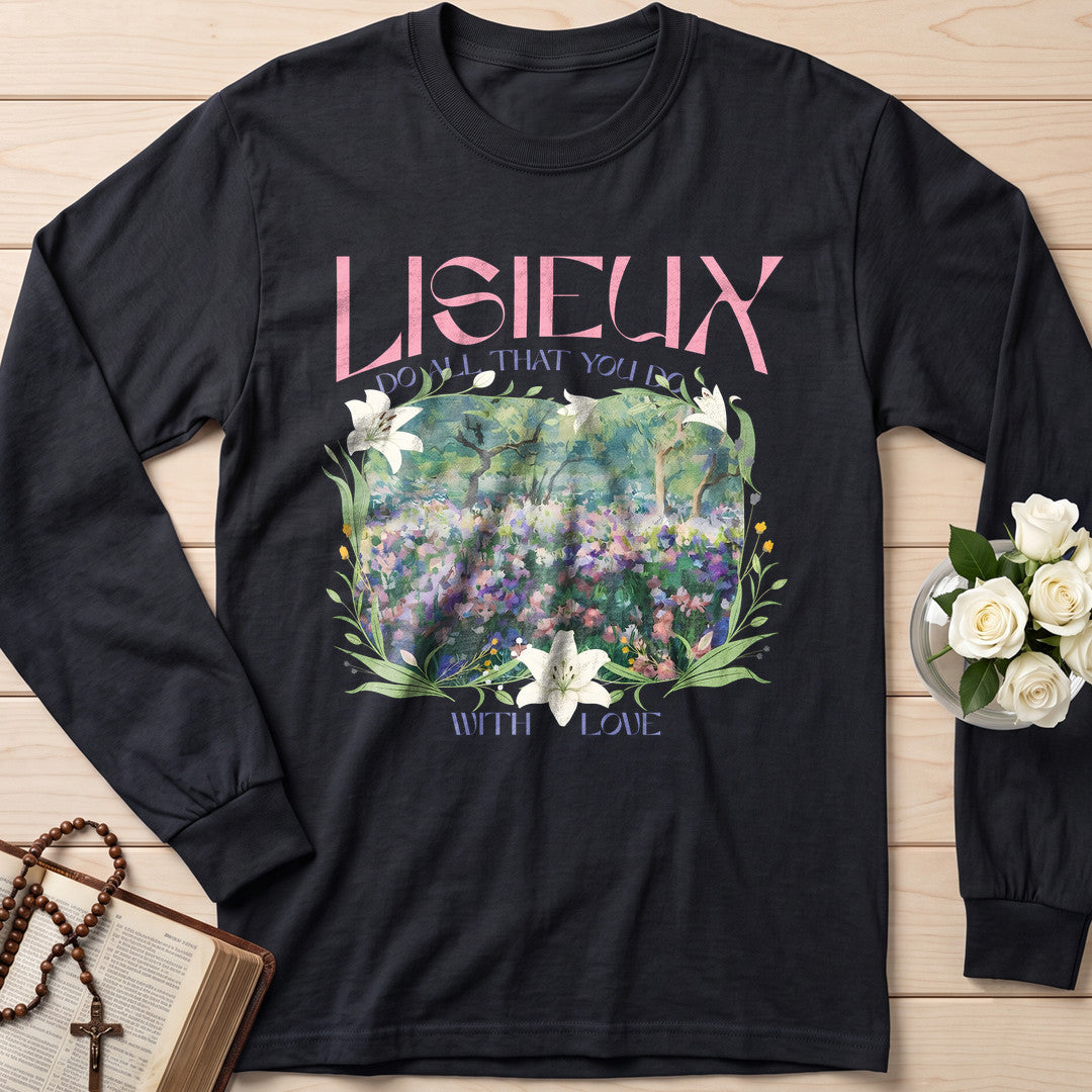 Lisieux Do All That You Do With Love 01