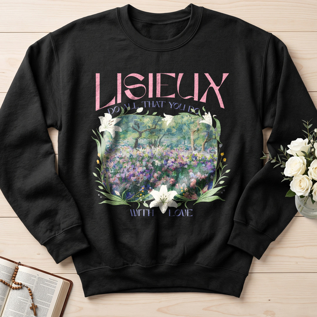 Lisieux Do All That You Do With Love 01