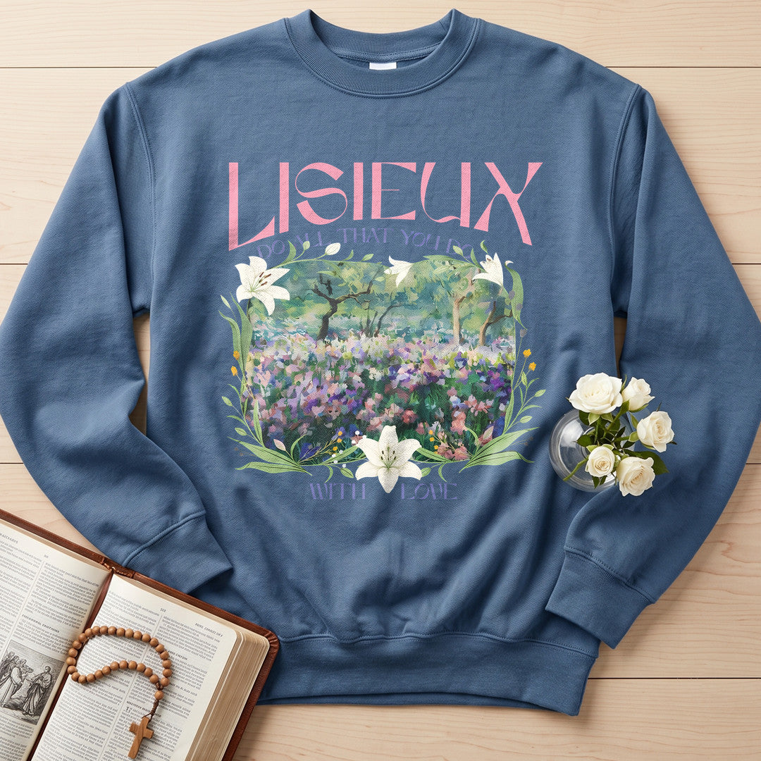 Lisieux Do All That You Do With Love 01