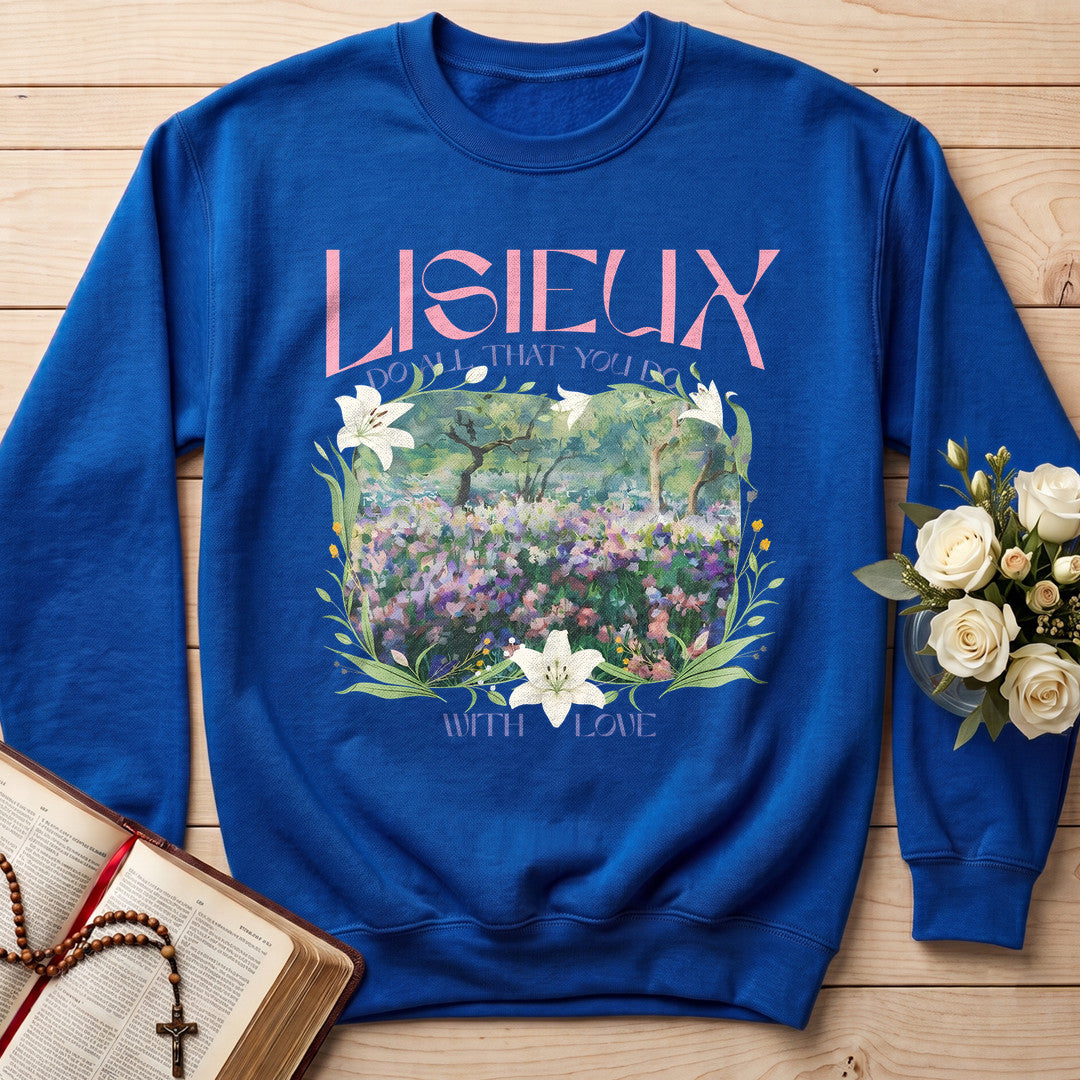 Lisieux Do All That You Do With Love 01
