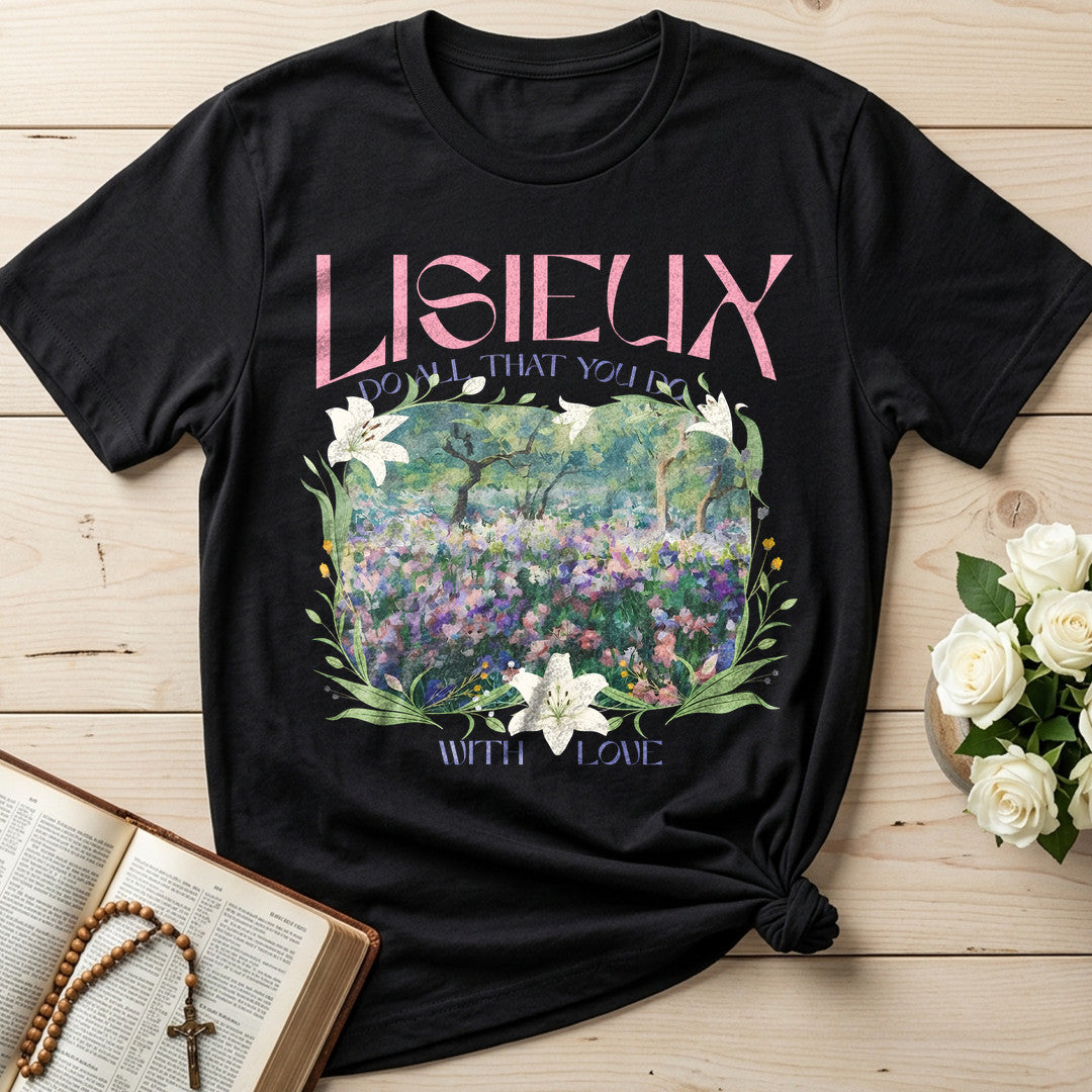 Lisieux Do All That You Do With Love 01
