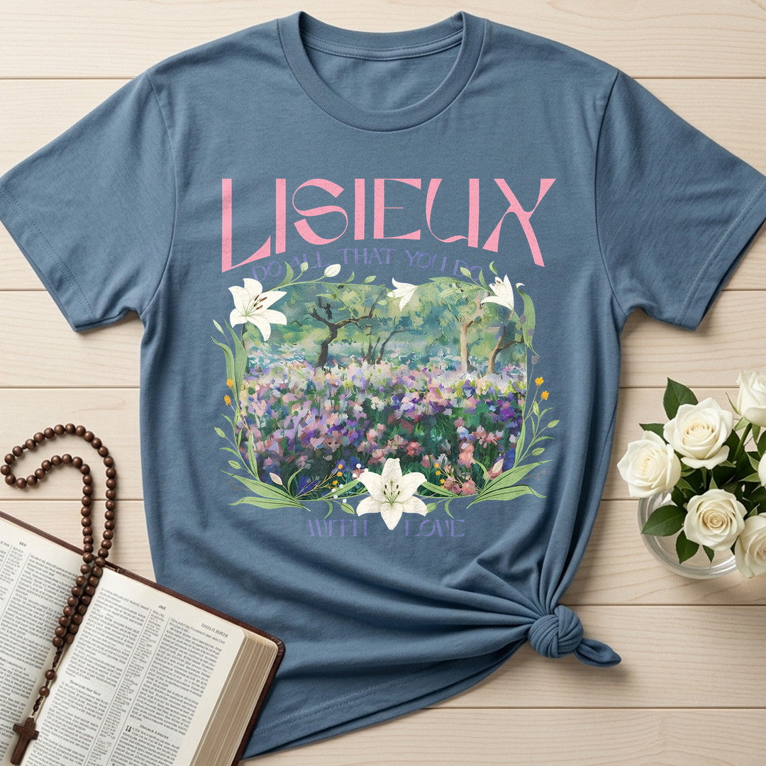 Lisieux Do All That You Do With Love 01