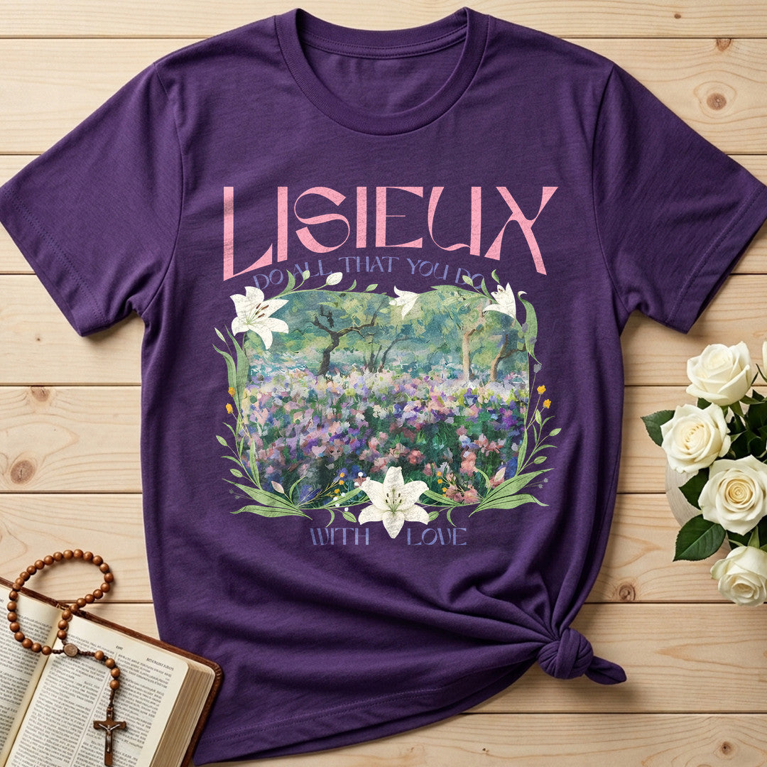 Lisieux Do All That You Do With Love 01