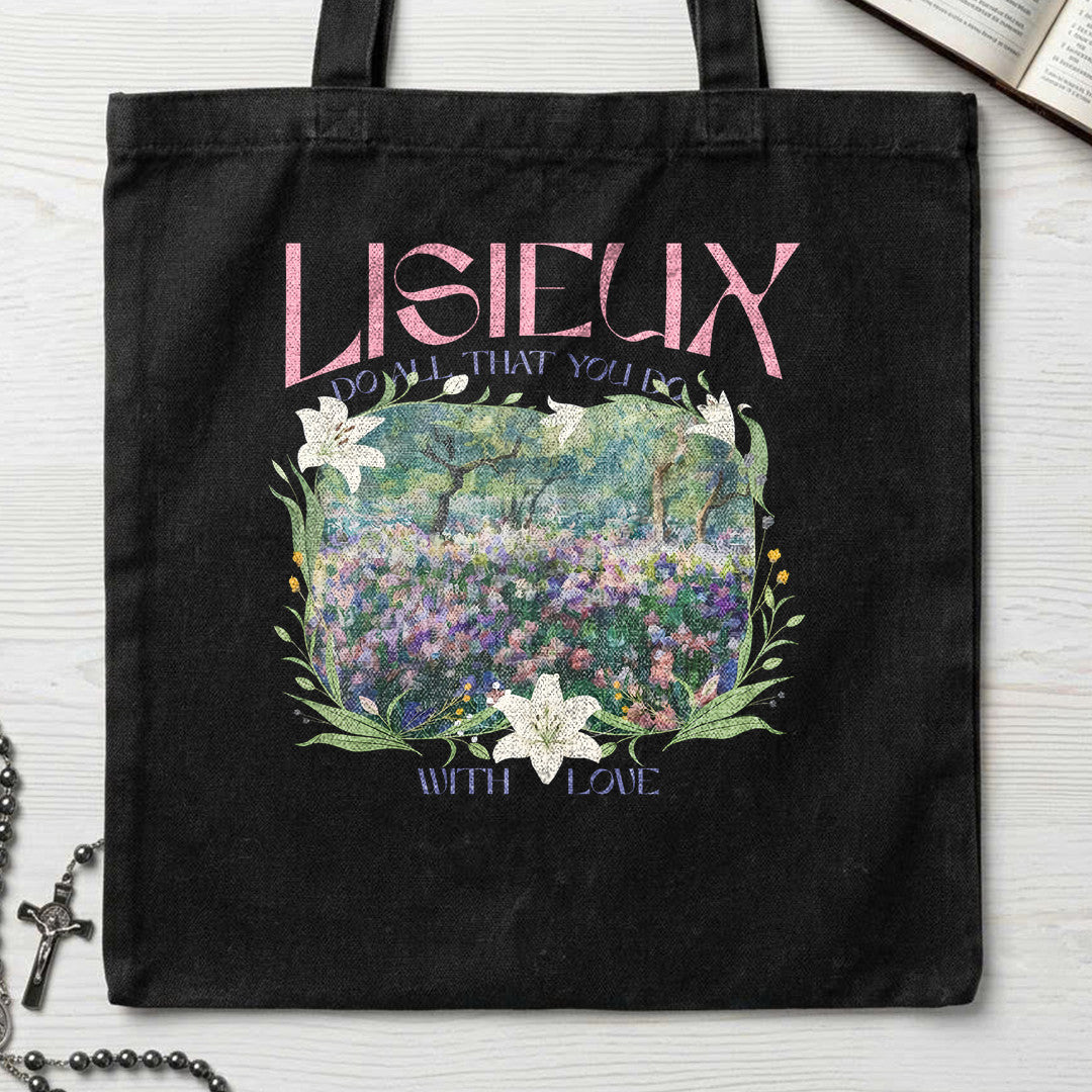 Lisieux Do All That You Do With Love 01