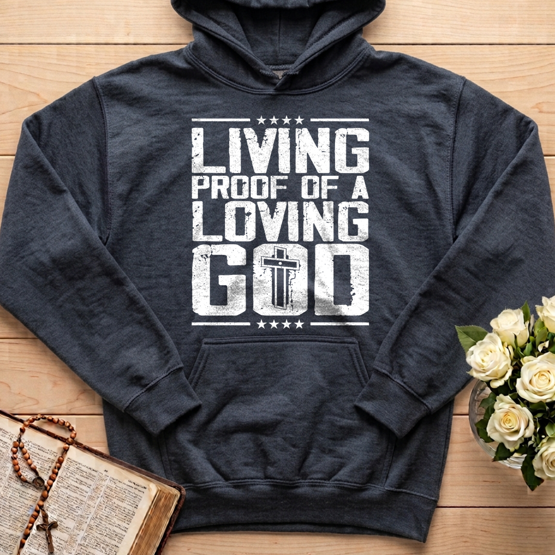Living Proof Of A Loving God 01