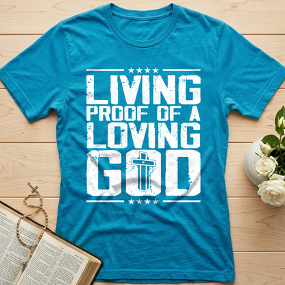 Living Proof Of A Loving God 01