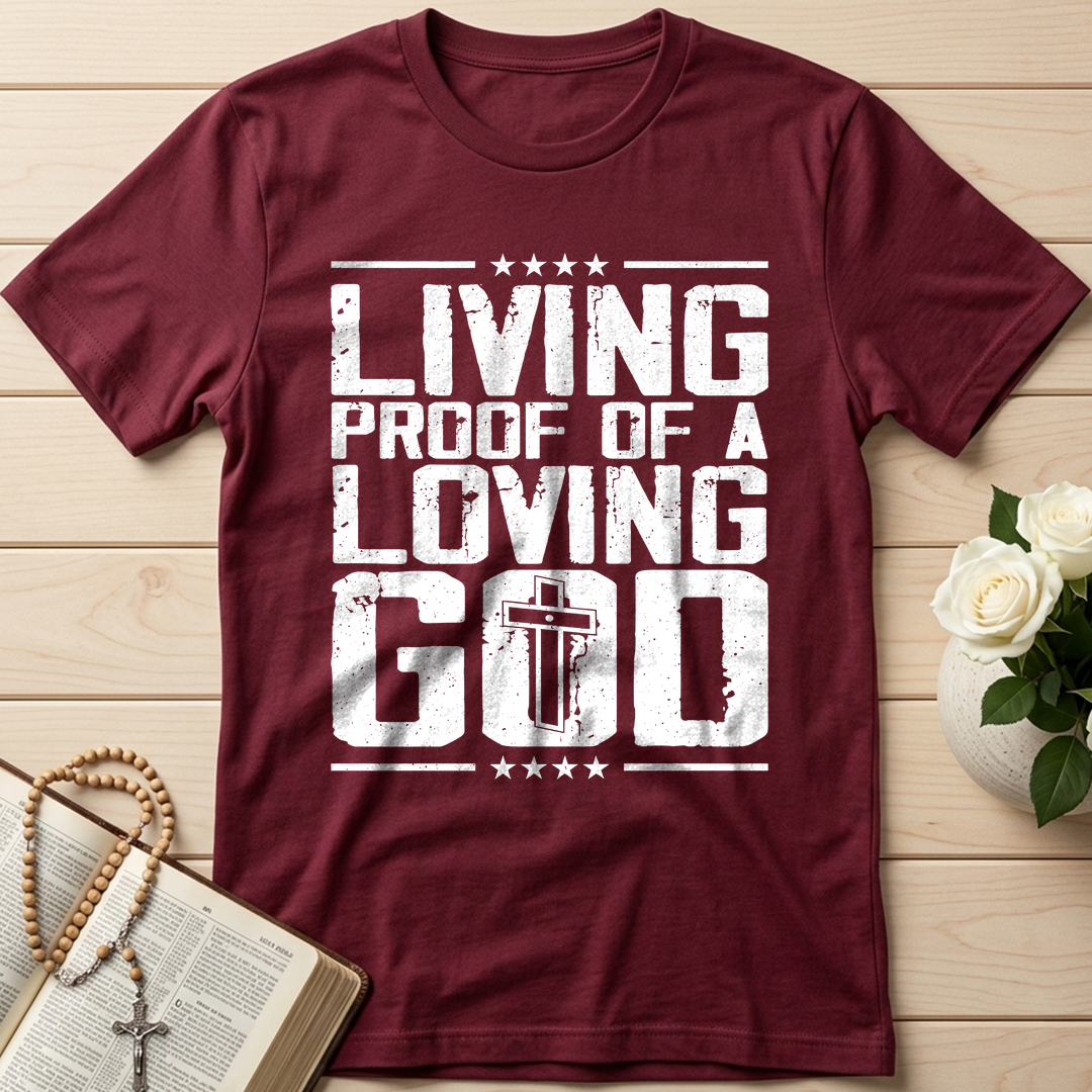 Living Proof Of A Loving God 01