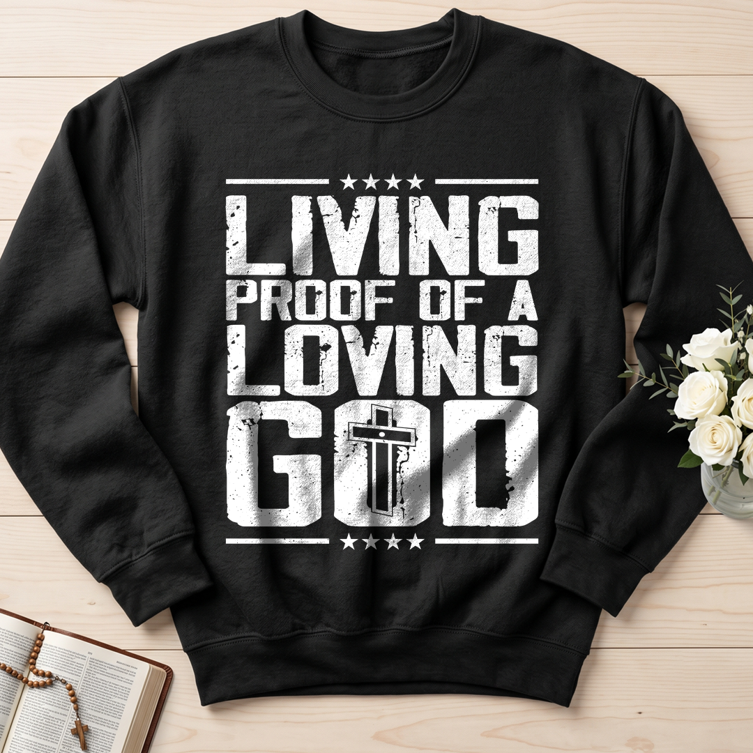 Living Proof Of A Loving God 01