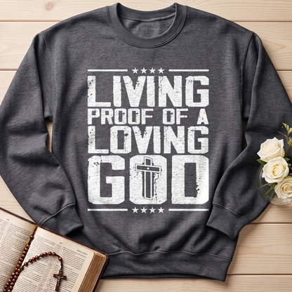 Living Proof Of A Loving God 01