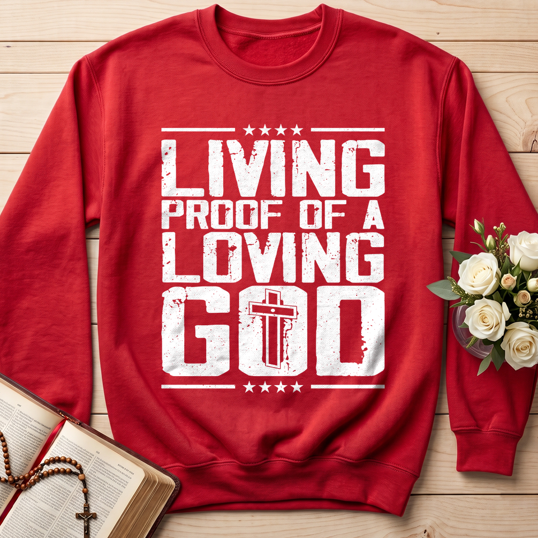 Living Proof Of A Loving God 01