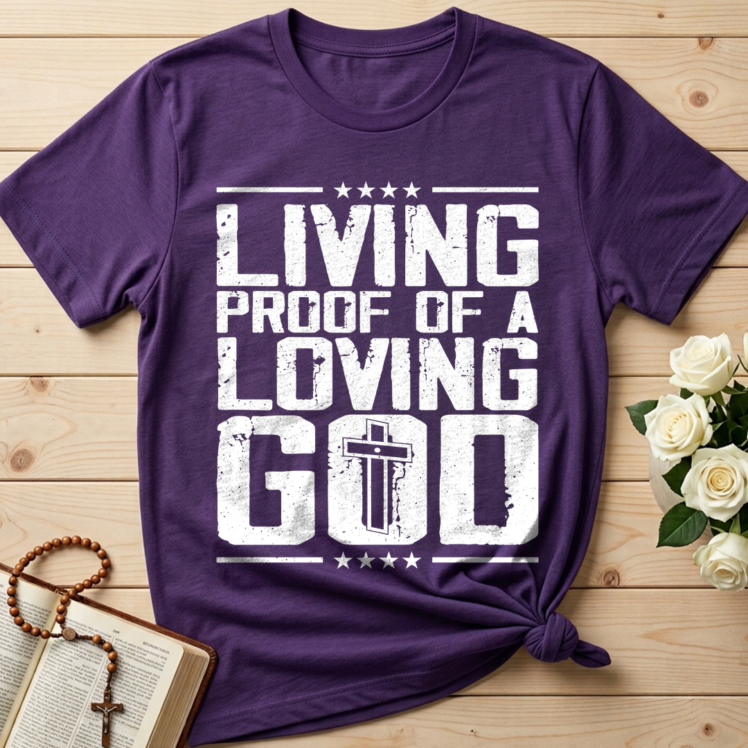 Living Proof Of A Loving God 01