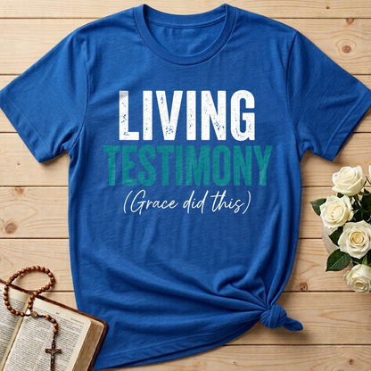Living Testimony Grace Did This 01