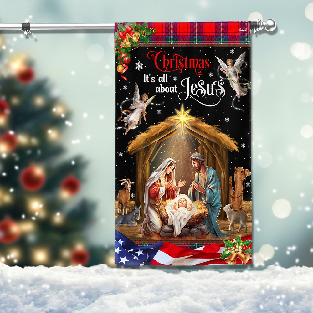 Christmas It's All About Jesus.  Nativity of Jesus Holy Family Flag