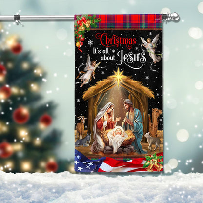 Christmas It's All About Jesus.  Nativity of Jesus Holy Family Flag