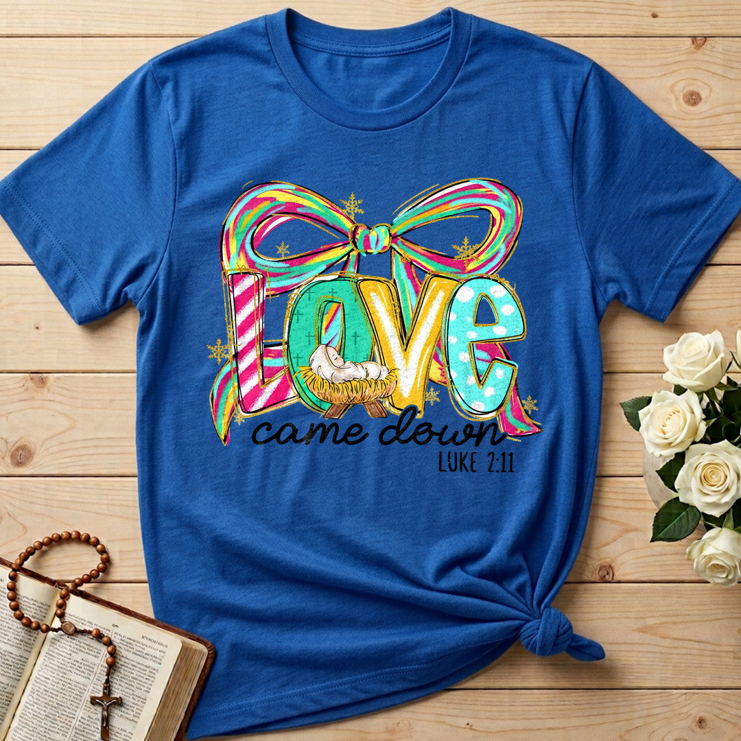Love Came Down Luke 2.11 06