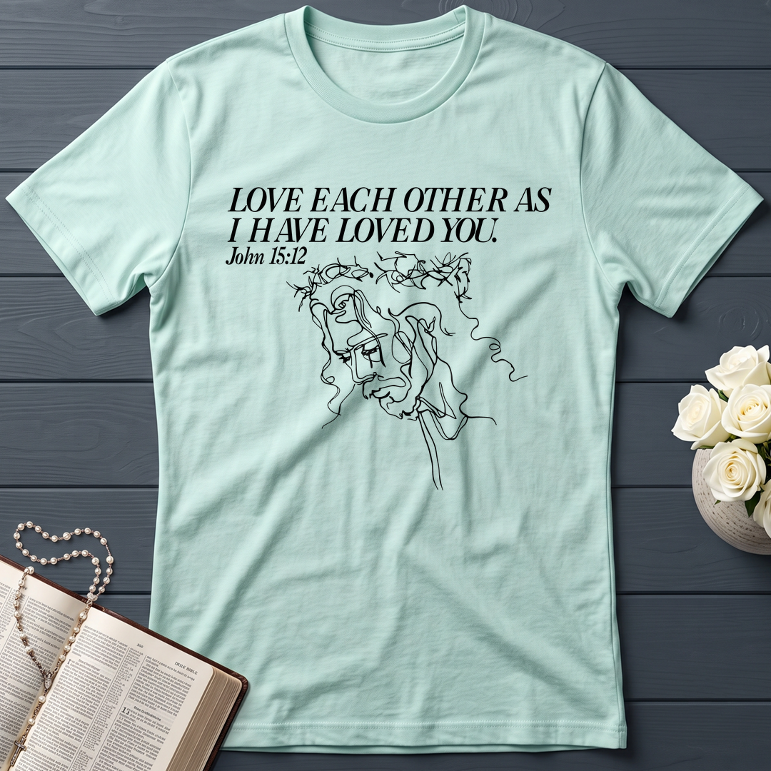 Love Each Other As I Have Loved You John 15.12 01