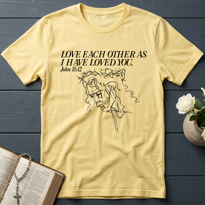Love Each Other As I Have Loved You John 15.12 01