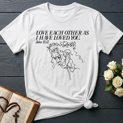 Love Each Other As I Have Loved You John 15.12 01