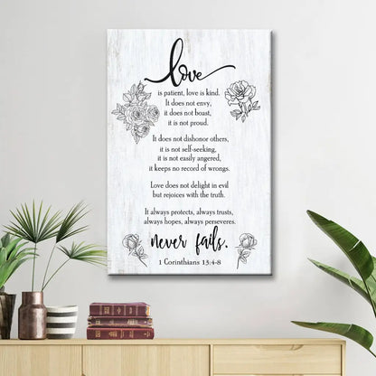 Love Never Fails 1 Corinthians 13:4-8 Wall Art Canvas