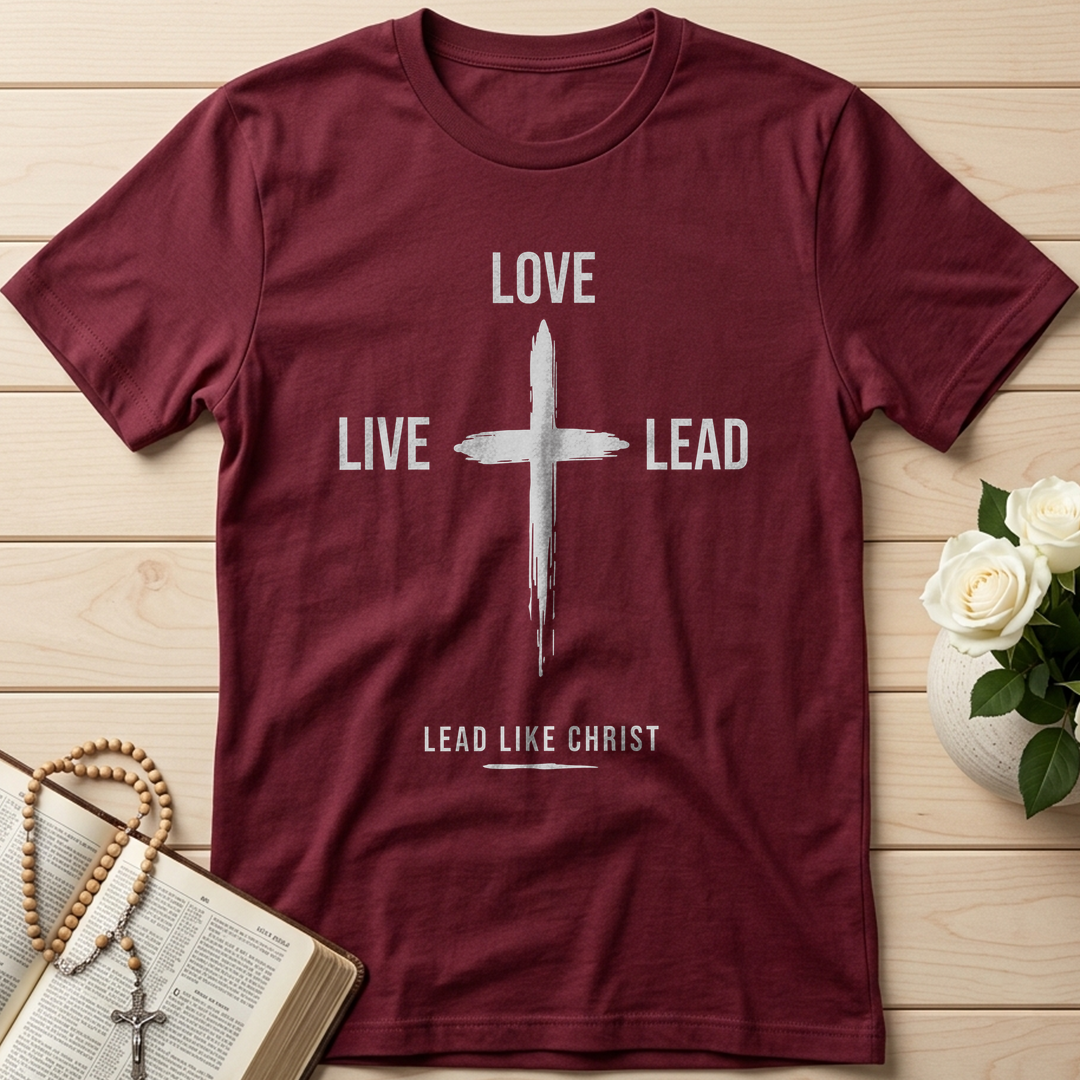 Love Live Lead Lead Like Christ 01