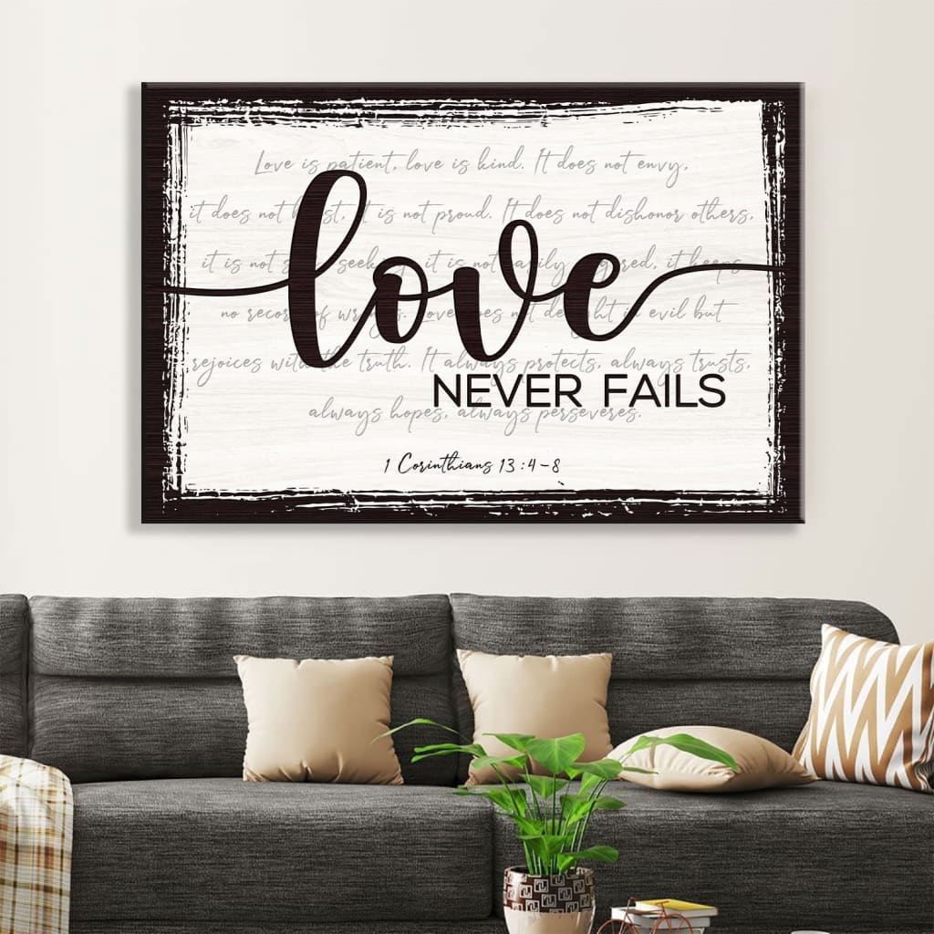 Rustic, Love Never Fails 1 Corinthians 13:4-8 Wall Art Canvas