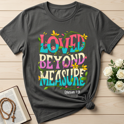 Loved Beyond Measure Ephesians 3.19 01