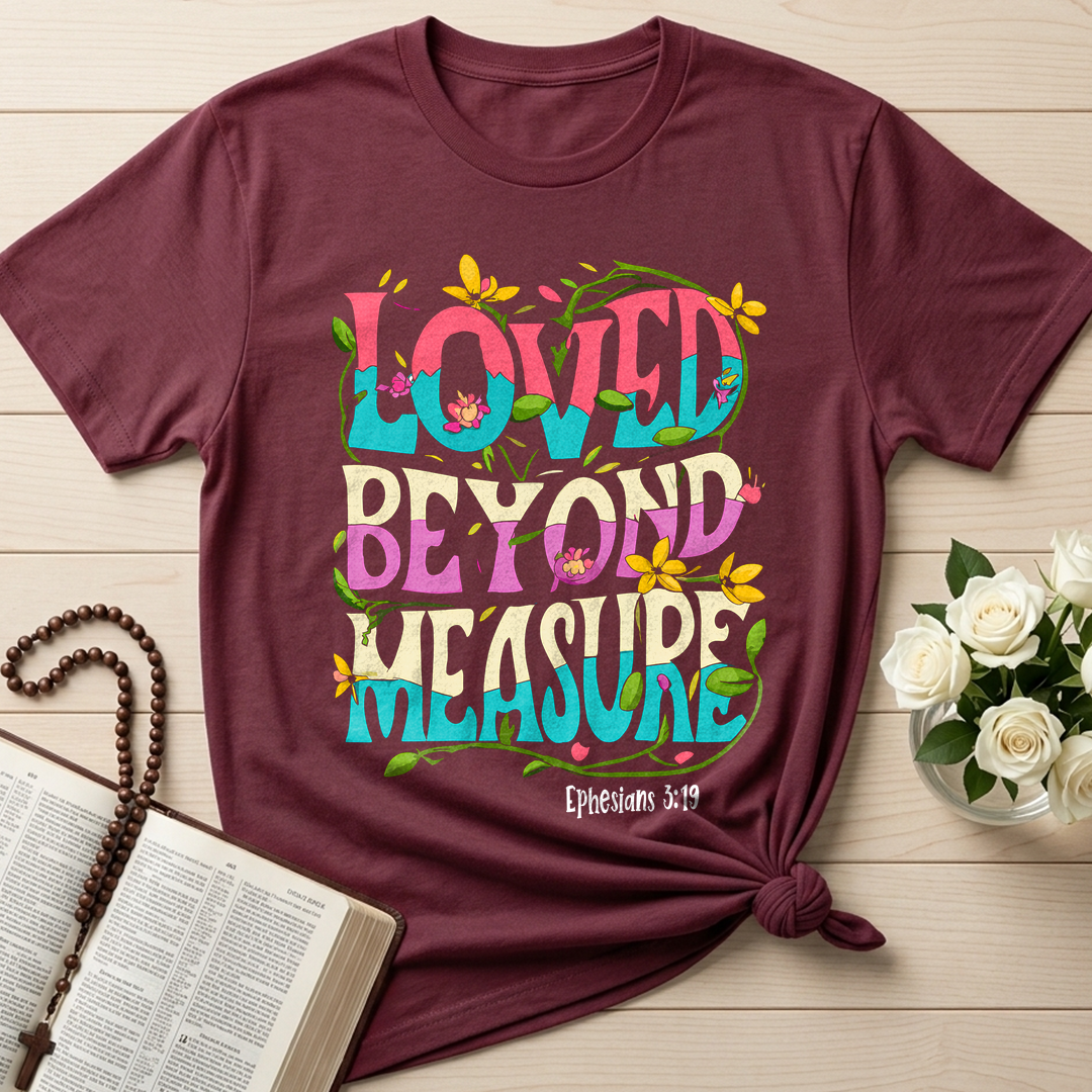 Loved Beyond Measure Ephesians 3.19 01