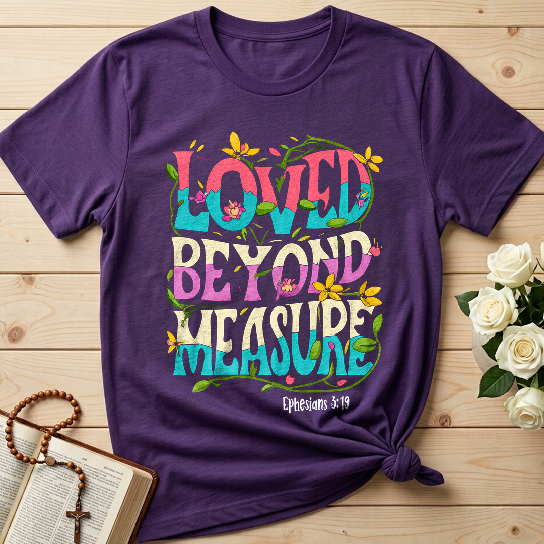Loved Beyond Measure Ephesians 3.19 01
