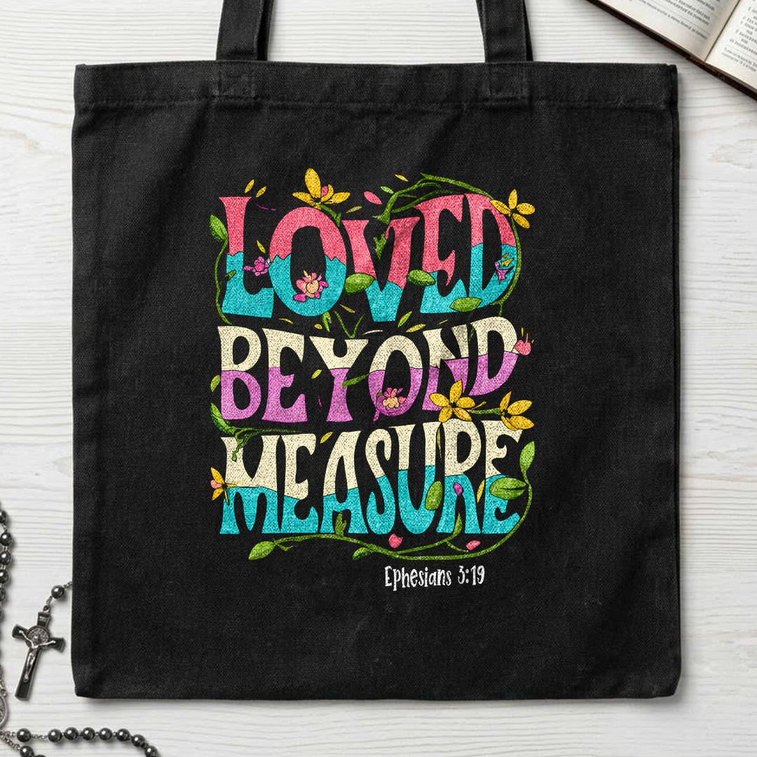 Loved Beyond Measure Ephesians 3.19 01