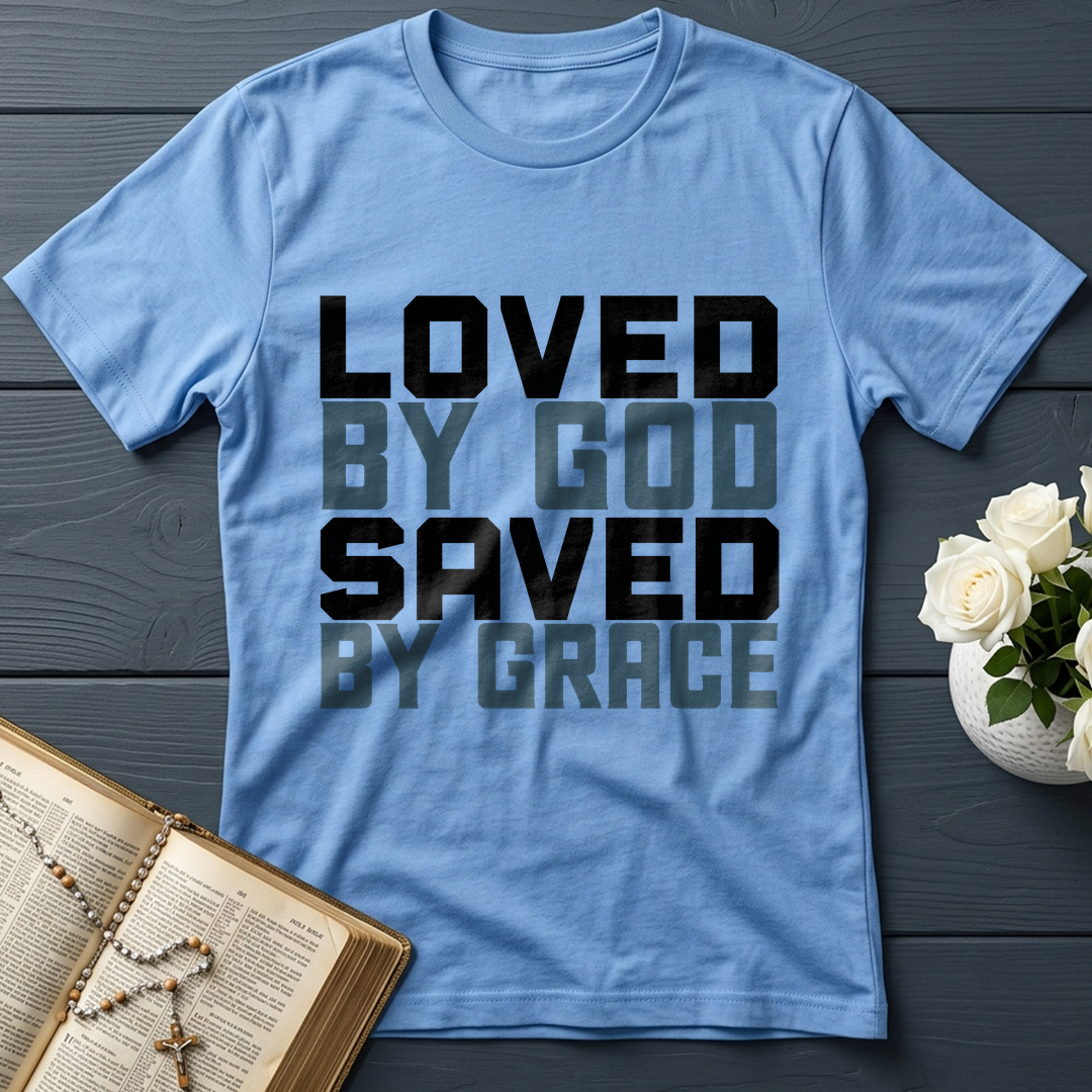 Loved By God Saved By Grace 01