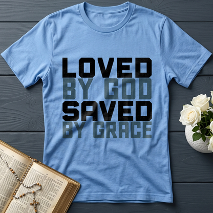 Loved By God Saved By Grace 01