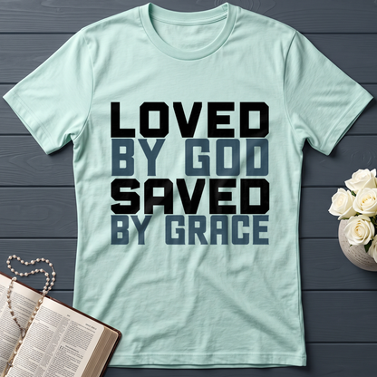 Loved By God Saved By Grace 01