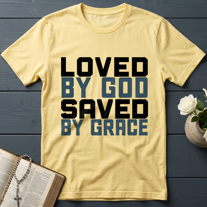 Loved By God Saved By Grace 01