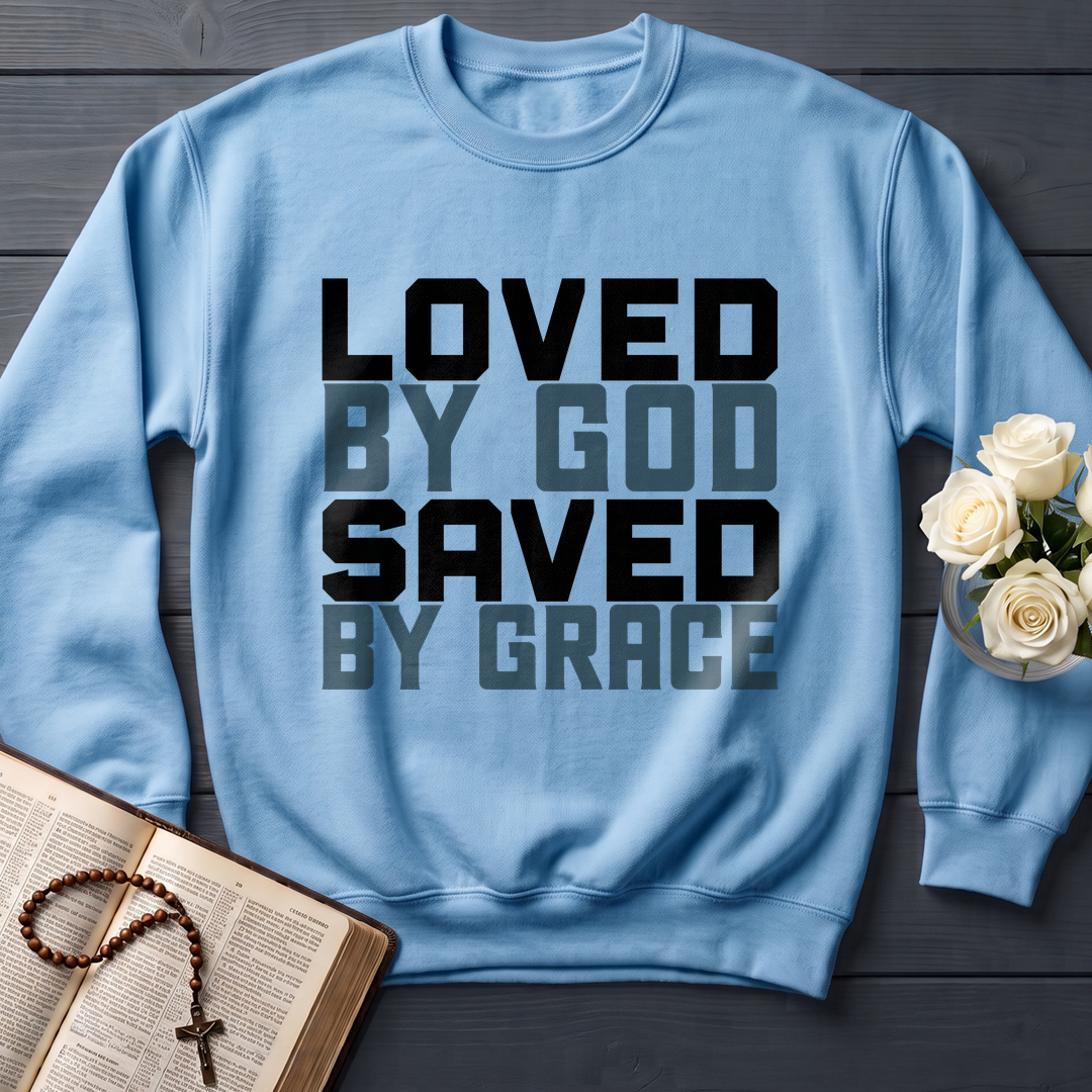 Loved By God Saved By Grace 01