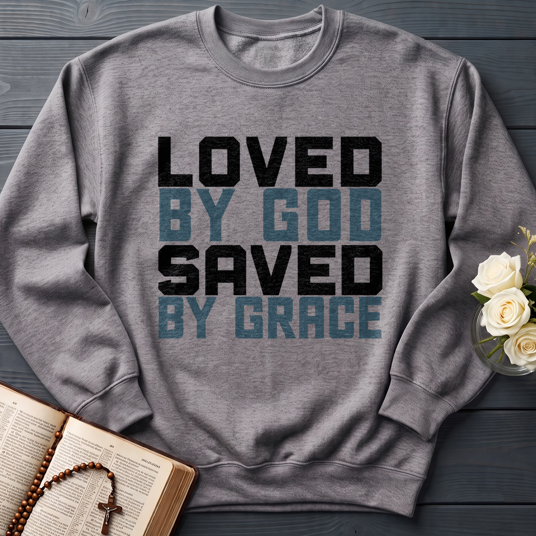 Loved By God Saved By Grace 01