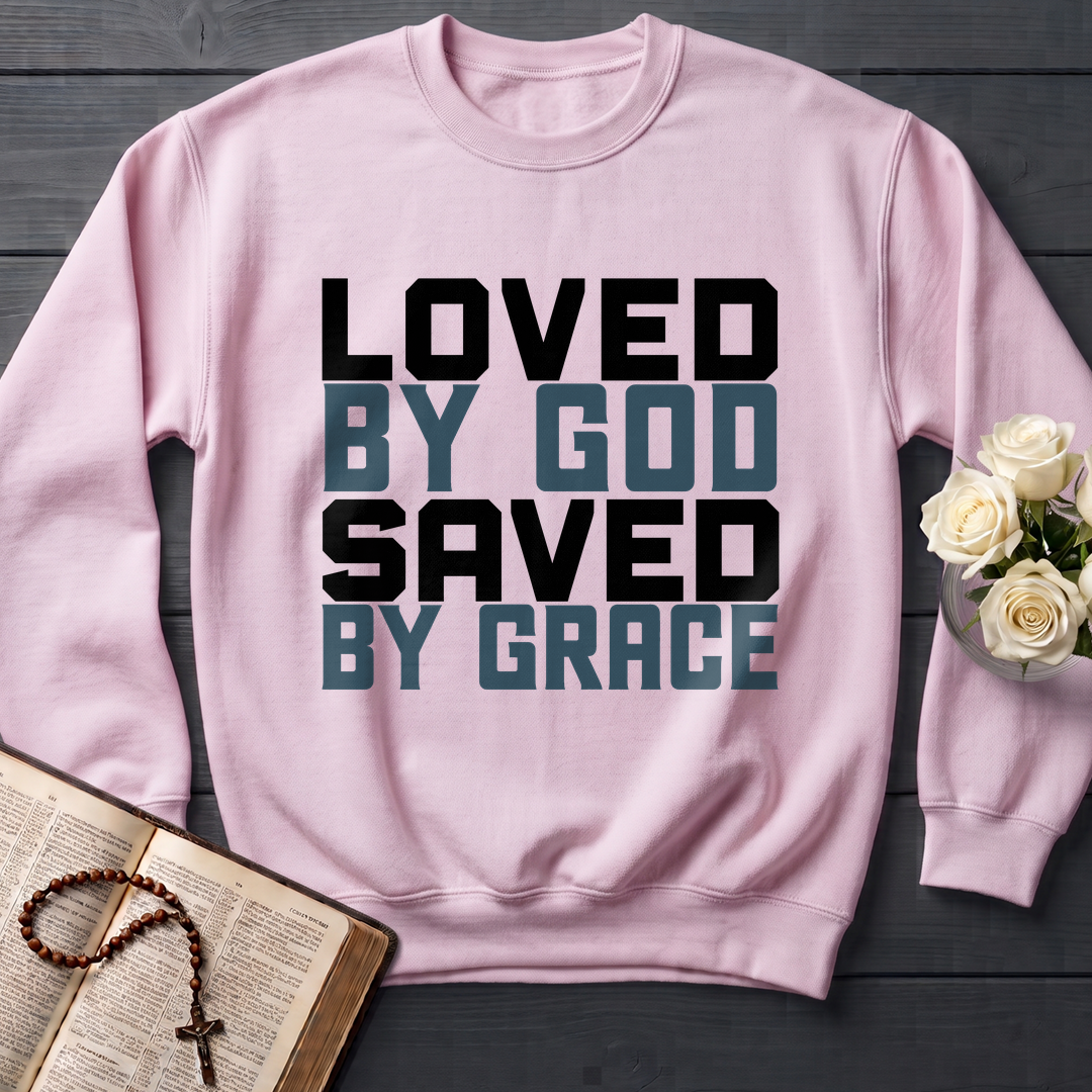 Loved By God Saved By Grace 01