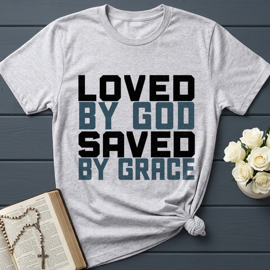 Loved By God Saved By Grace 01