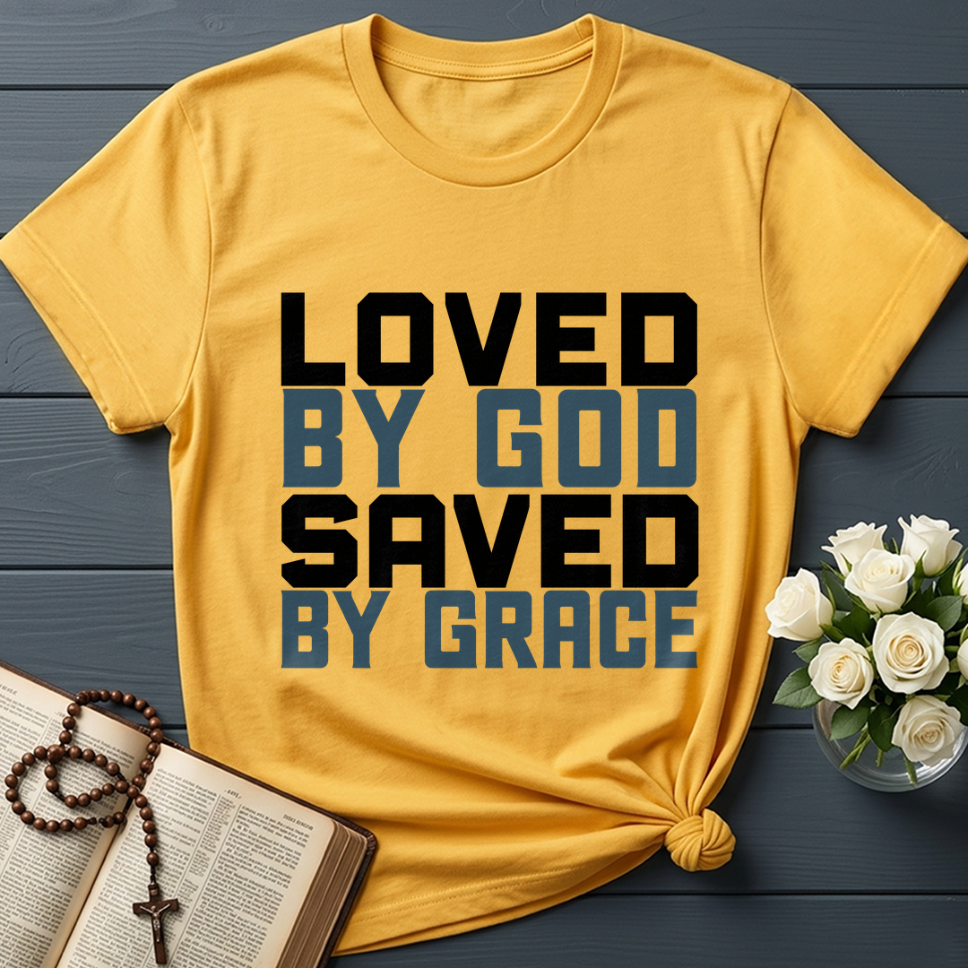 Loved By God Saved By Grace 01