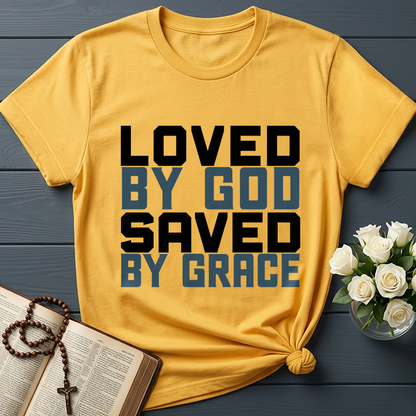 Loved By God Saved By Grace 01