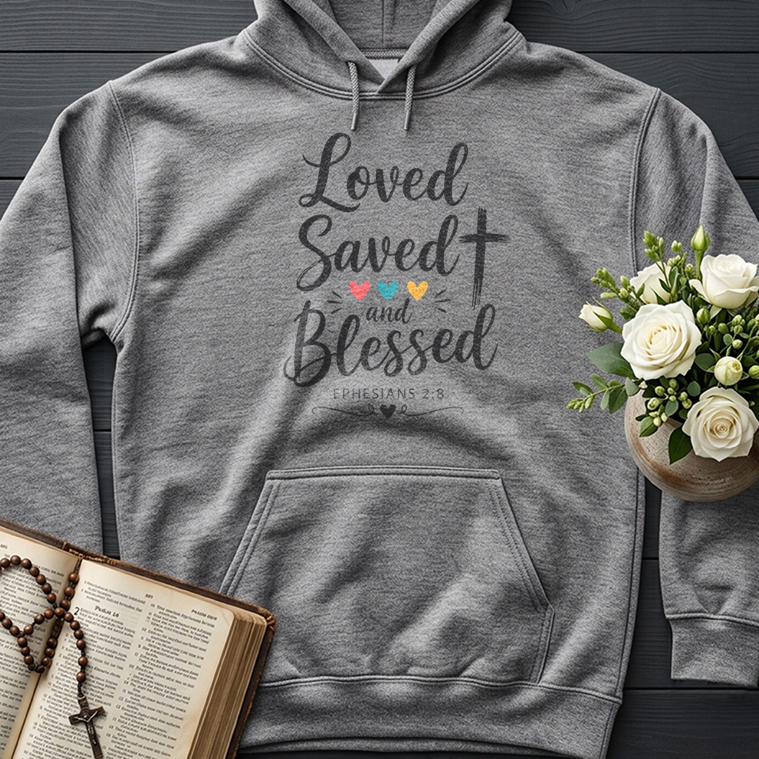Loved Saved And Blessed Ephesians 2.8 01