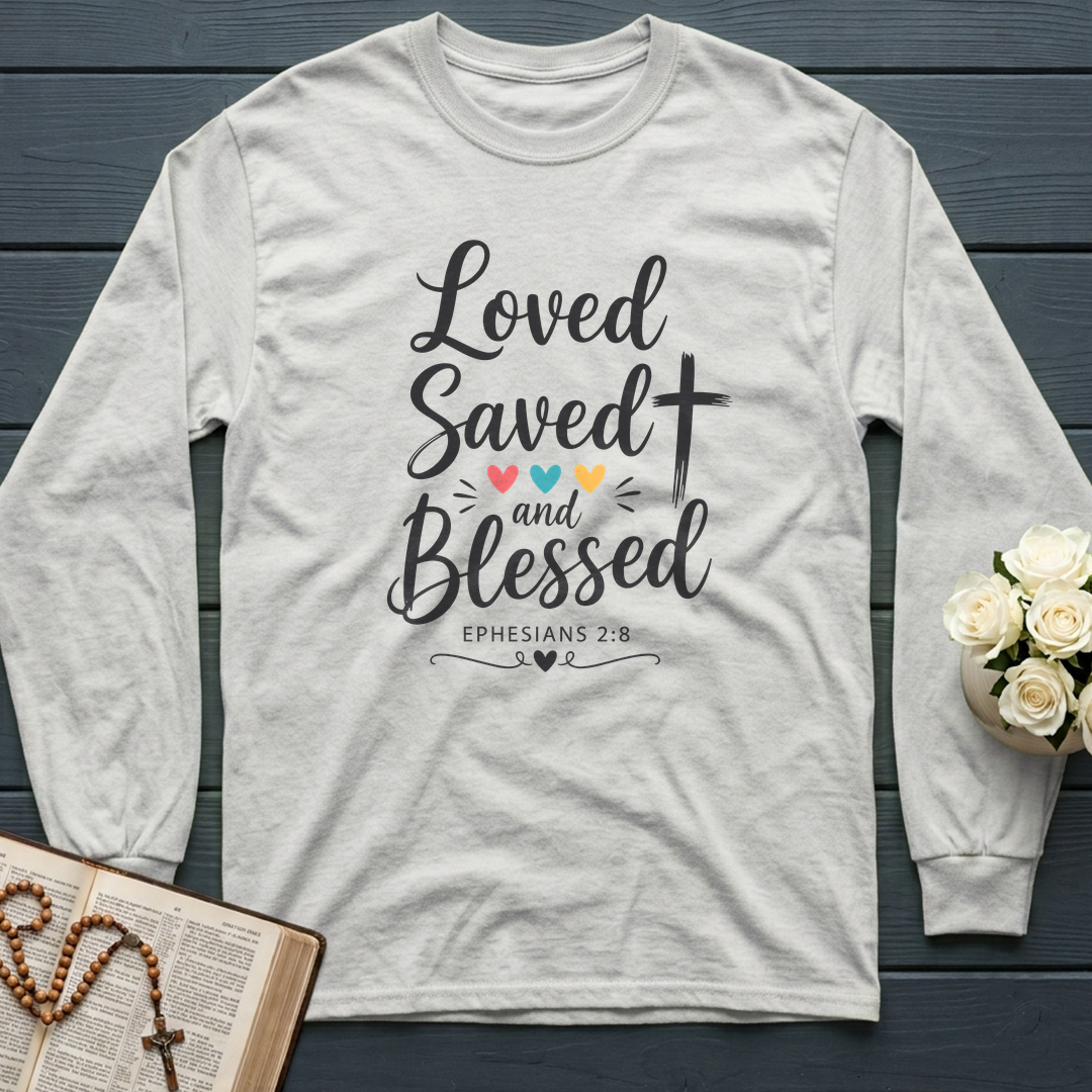 Loved Saved And Blessed Ephesians 2.8 01