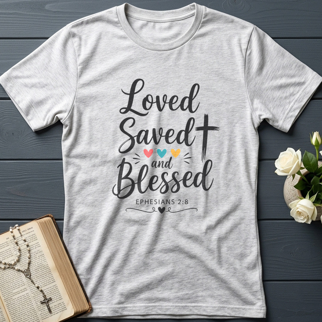 Loved Saved And Blessed Ephesians 2.8 01